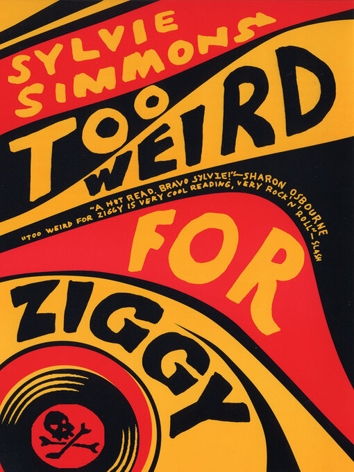 Title details for Too Weird for Ziggy by Sylvie Simmons - Available